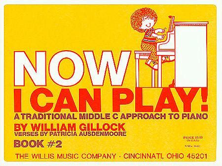  Now I Can Play! Book 3 by William L. Gillock